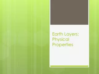 Earth Layers: Physical Properties