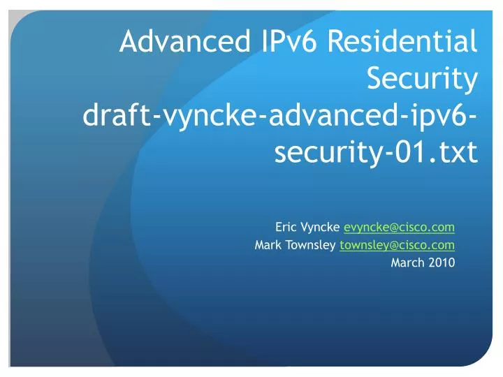 advanced ipv6 residential security draft vyncke advanced ipv6 security 01 txt
