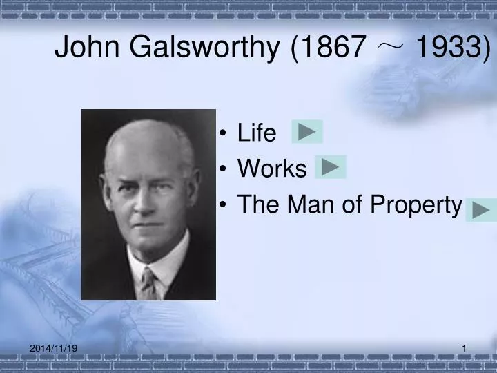 john galsworthy 1867 1933