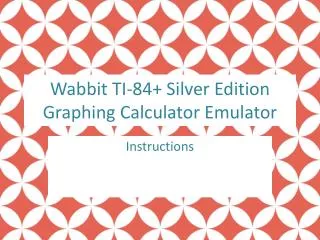 Wabbit TI-84+ Silver Edition Graphing Calculator Emulator
