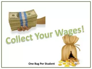 Collect Your Wages!