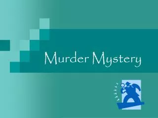 Murder Mystery