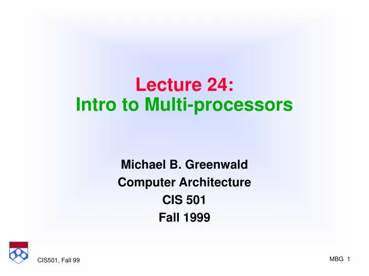 lecture 24 intro to multi processors