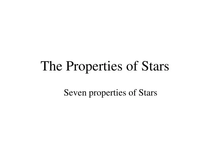 the properties of stars
