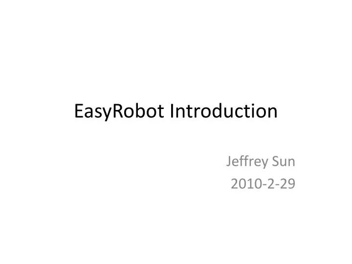 easyrobot introduction