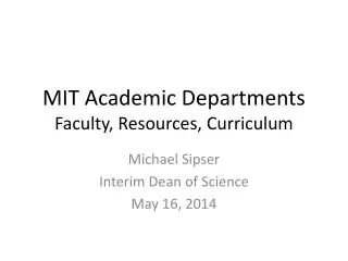 MIT Academic Departments Faculty, Resources, Curriculum