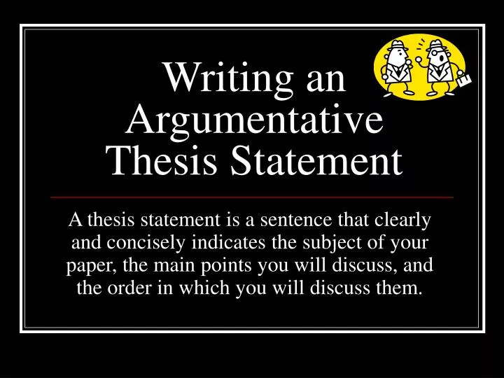 writing an argumentative thesis statement