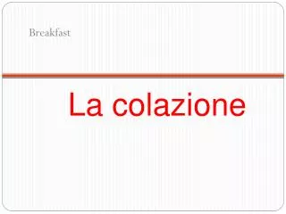 la colazione