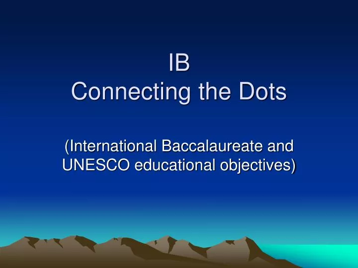 ib connecting the dots