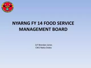 NYARNG FY 14 FOOD SERVICE MANAGEMENT BOARD