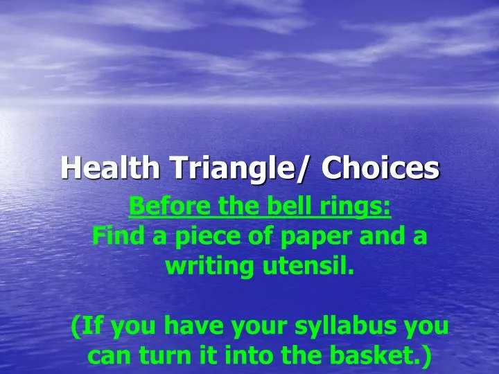 health triangle choices