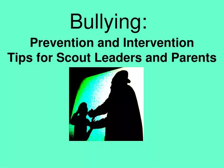 prevention and intervention tips for scout leaders and parents