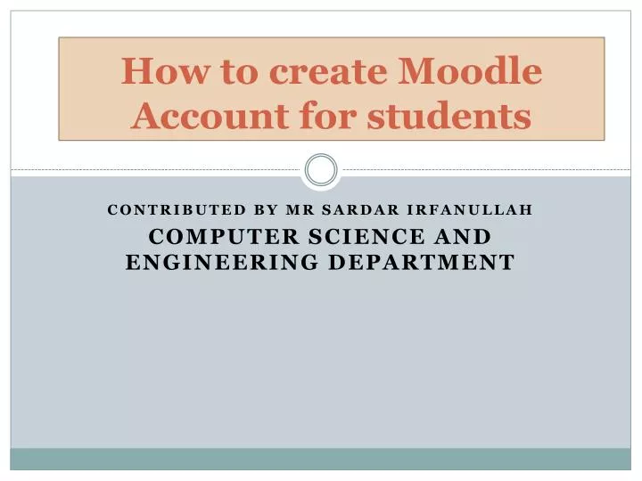 how to create moodle account for students