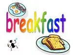 breakfast - slide 1