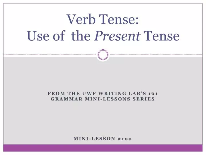 verb tense use of the present tense