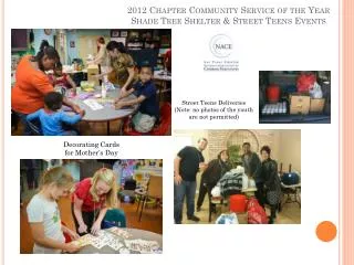 2012 Chapter Community Service of the Year Shade Tree Shelter &amp; Street Teens Events