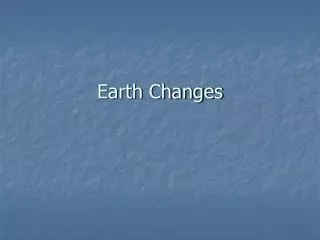 Earth Changes