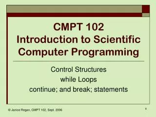 CMPT 102 Introduction to Scientific Computer Programming