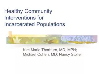 Healthy Community Interventions for Incarcerated Populations