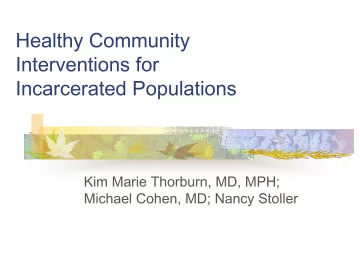 healthy community interventions for incarcerated populations