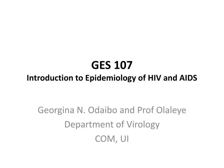 ges 107 introduction to epidemiology of hiv and aids