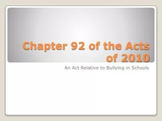 Chapter 92 of the Acts of 2010