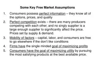 Some Key Free Market Assumptions