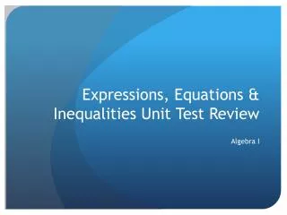 Expressions, Equations &amp; Inequalities Unit Test Review