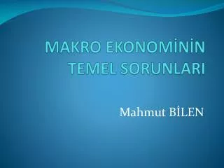 makro ekonom n n temel sorunlari