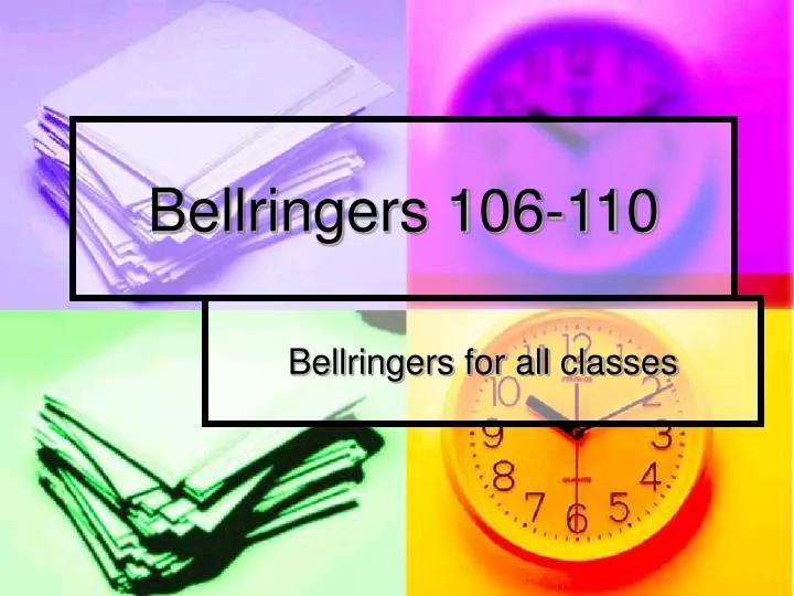 bellringers 106 110