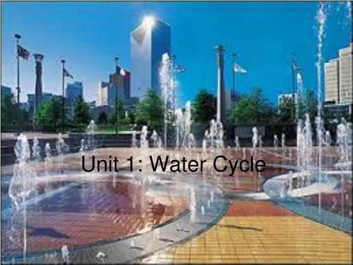 unit 1 water cycle