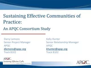 Sustaining Effective Communities of Practice: An APQC Consortium Study
