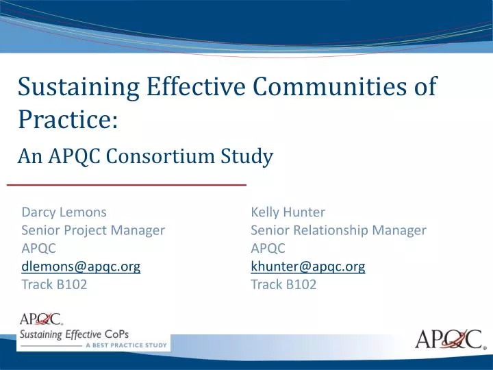 sustaining effective communities of practice an apqc consortium study