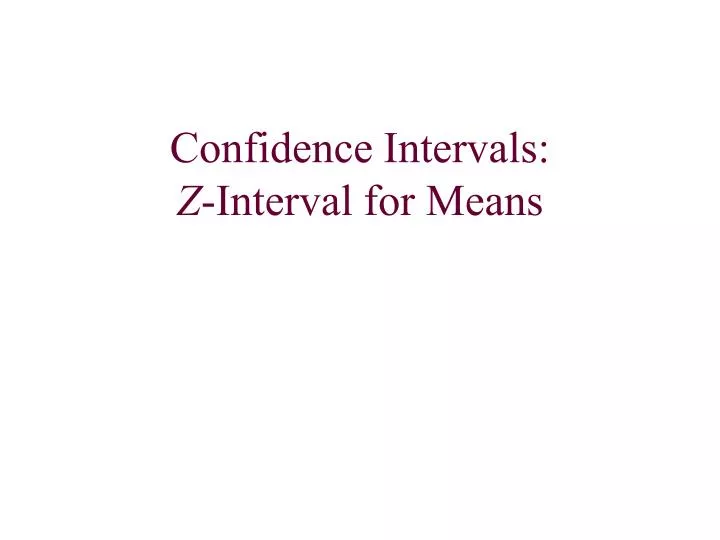 confidence intervals z interval for means