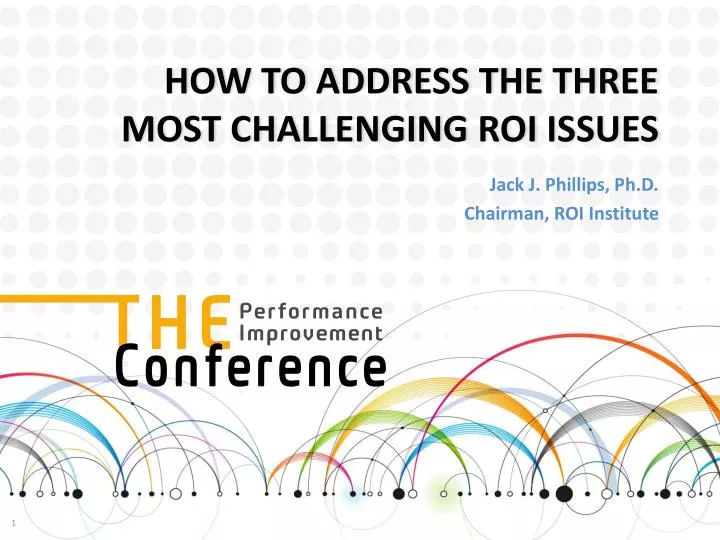 how to address the three most challenging roi issues