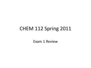 CHEM 112 Spring 2011