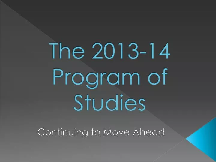 the 2013 14 program of studies