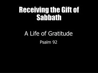 Receiving the Gift of Sabbath