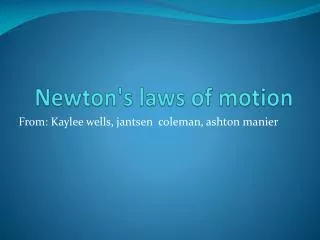 Newton's laws of motion