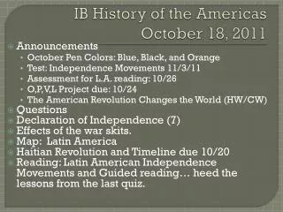 IB History of the Americas October 18, 2011