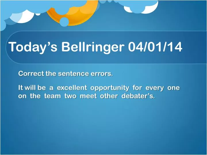 today s bellringer 04 01 14