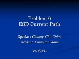 Problem 6 ESD Current Path
