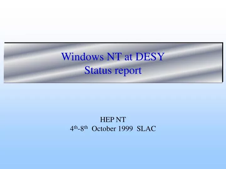 windows nt at desy status report