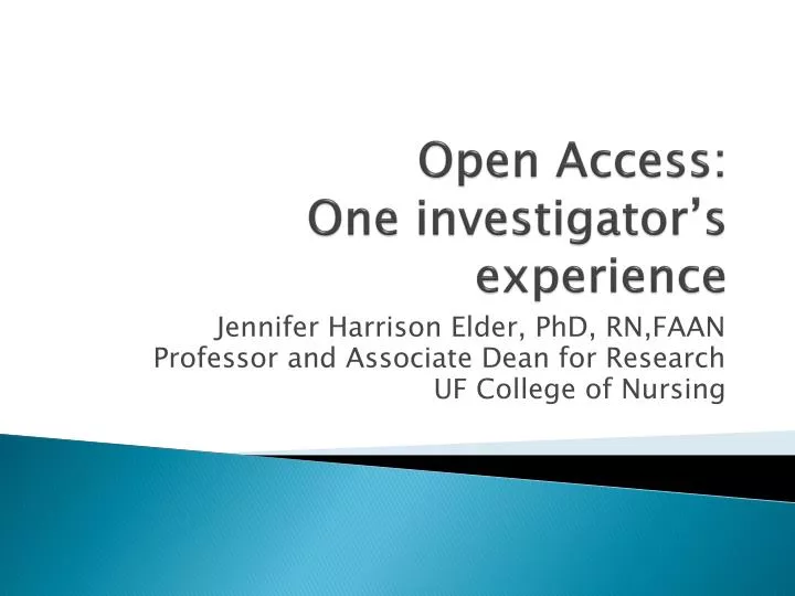 open access one investigator s experience