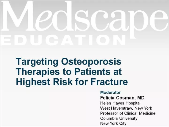 targeting osteoporosis therapies to patients at highest risk for fracture