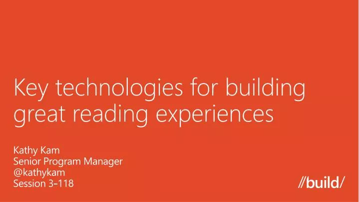 key technologies for building great reading experiences