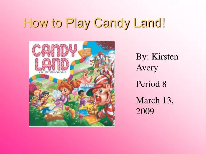 how to play candy land