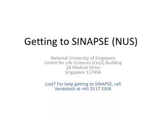 Getting to SINAPSE (NUS)