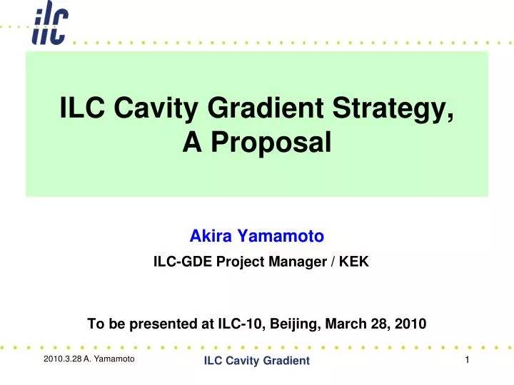 ilc cavity gradient strategy a proposal