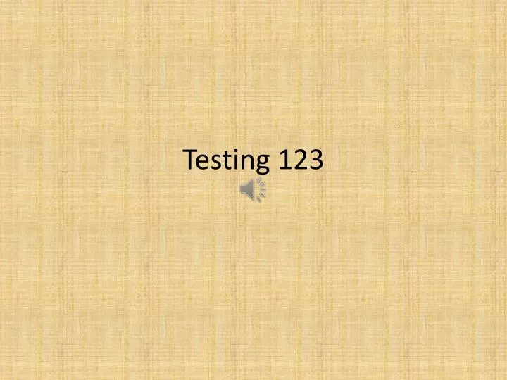 testing 123